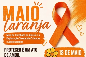 Maio Laranja: denunciar é um ato de responsabilidade